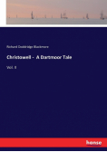 Christowell -  A Dartmoor Tale