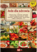 Jedz dla zdrowia