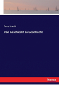 Von Geschlecht zu Geschlecht