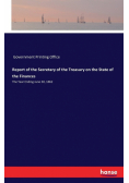 Report of the Secretary of the Treasury on the State of the Finances