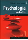 Psychologia Akademicka Podręcznik Tom 1