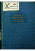 Słownik geologiczno górniczy. Angielsko Polski