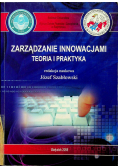 Zarządzanie innowacjami Teoria i praktyka