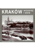 Kraków wczoraj i dziś