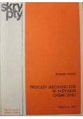 Procesy mechaniczne w inżynierii chemicznej
