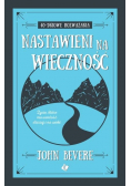 Nastawieni na wieczność