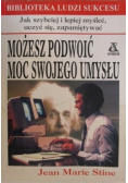 Możesz podwoić moc swojego umysłu