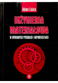 Inżynieria materiałowa w wybranych pytaniach i odpowiedziach