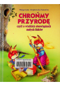 Chrońmy przyrodę czyli o wielkich obowiązkach  małych lisków