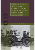 Operacyjna służba sztabów wojska polskiego w 1939 roku Monografie