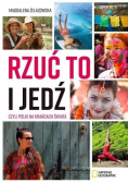 Rzuć to i jedź