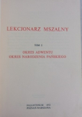 Lekcjonarz mszalny Tom I