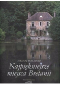 Najpiękniejsze miejsca Bretanii