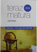 Teraz matura 2016 Historia Zadania i arkusze maturalne
