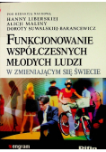 Funkcjonowanie współczesnych młodych ludzi w zmieniającym się świecie