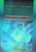 Podstawy konsolidacji sprawozdań finansowych