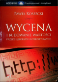 Wycena i budowanie wartości przedsiębiorstw internetowych