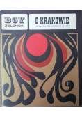 O krakowie opracował henryk markiewicz