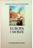Europa i Morze Tworzenie Europy