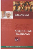 Świadkowie Chrystusa Apostołowie i uczniowie i uczniowie