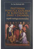 Pasterska posługa kapłana w kontekście daru i zadania
