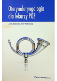 Otorynolaryngologia dla lekarzy POZ