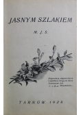 Jasnym szlakiem 60 rozmyślań dla dusz kochających najśw Maryje panne 1928 r