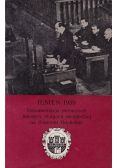 Jesień 1939 Dokumentacja pierwszych miesięcy