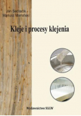 Kleje i procesy klejenia