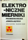 Elektroniczne mierniki promieniowania jonizującego Poradnik
