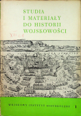 Studia i materiały do historii wojskowości tom XIII część 1