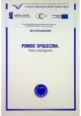 Pomoc społeczna Szkic socjologiczny