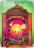 Bajki ze starej szafy. Opowieści prababci