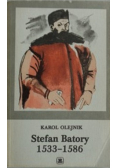 Stefan Batory 1533 - 1586