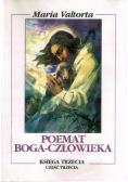 Poemat Boga człowieka Księga Trzecia Część Trzecia