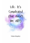Life