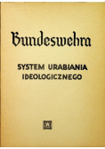 Bundeswehra System urabiania ideologicznego
