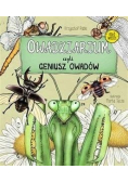 Owadziarium, czyli geniusz owadów