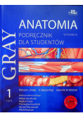 Gray Anatomia Podręcznik dla studentów Tom 1