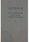 Nowe rozwiązania dotyczące rozumu ludzkiego I