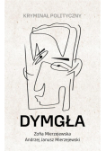 Dymgła. Kryminał polityczny