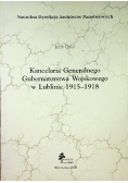 Kancelaria Generalnego Gubernatorstwa Wojskowego w Lublinie 1915  - 1918
