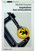 Kapitalizm bez znieczulenia