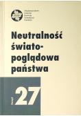 Neutralność światło poglądowa państwa Zeszyt 27