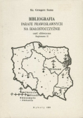 Bibliografia parafii prawosławnych na Bałostocczyźnie