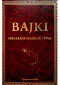Bajki naszego dzieciństwa