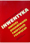 Inwentyka Metody poszukiwania twórczych rozwiązań