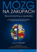 Mózg na zakupach Neuromarketing w sprzedaży