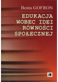 Edukacja wobec idei równości społecznej