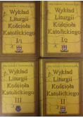 Wykład Liturgii Kościoła Katolickiego 4 tomy reprint z ok 1900r